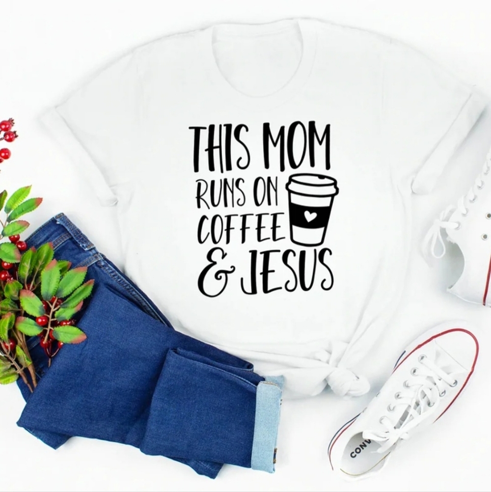 Brand New! Moms Runs On Coffee And Jesus Cotton Graffic T SHIRT